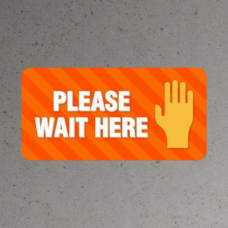 Stickers 400x150 Int or extern Social distancing Please Wait Here Floor Labels 